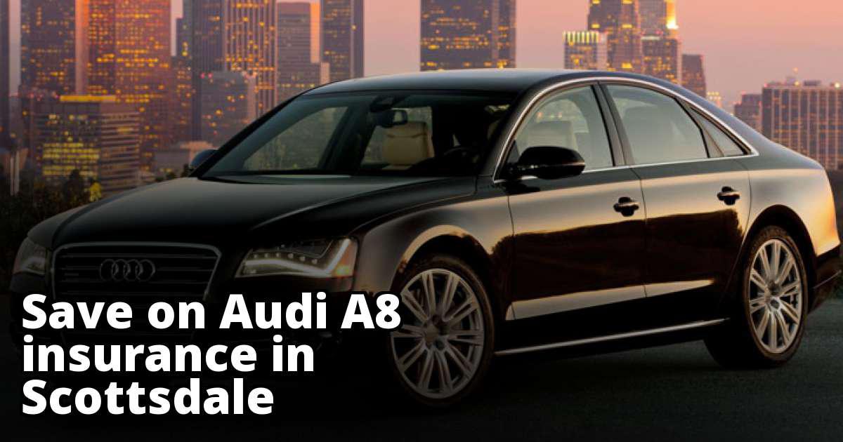 Best Rates for Audi A8 Insurance in Scottsdale, AZ